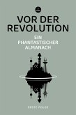 Vor der Revolution (eBook, ePUB)