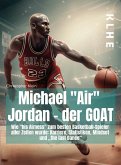 "Michael ""Air"" Jordan - der GOAT" (eBook, PDF)