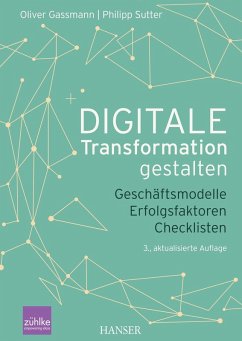 Digitale Transformation gestalten (eBook, PDF) - Gassmann, Oliver; Sutter, Philipp