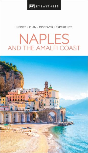 DK Naples and the Amalfi Coast (eBook, ePUB) DK Naples and the Amalfi Coast (eBook, ePUB)