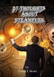 27 Thoughts About Steampunk (eBook,... - Bild 1