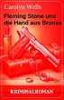 Fleming Stone und die Hand aus Bronze:... - Bild 1
