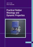 Practical Rubber Rheology and Dynamic Properties (eBook, PDF)