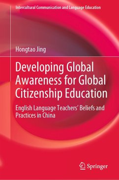 Developing Global Awareness for Global Citizenship Education (eBook, PDF) - Jing, Hongtao