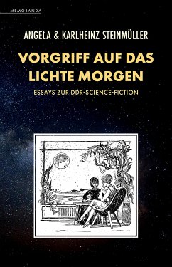 Vorgriff auf das Lichte Morgen (eBook, ePUB) - Steinmüller, Angela; Steinmüller, Karlheinz