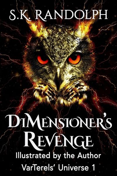 DiMensioner's Revenge: Illustrated by the Author (VarTerels' Universe, #1) (eBook, ePUB)