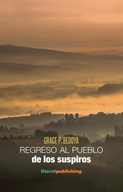 Cover Regreso al pueblo de los suspiros (eBook, ePUB)