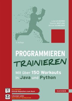 Programmieren trainieren (eBook, PDF) - Lo Iacono, Luigi; Wiefling, Stephan; Schneider, Michael