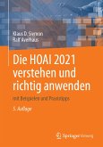 Die HOAI 2021 verstehen und richtig anwenden (eBook, PDF)