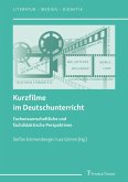 Kurzfilme im Deutschunterricht (eBook, PDF)
