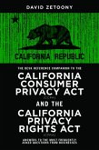 The Desk Reference Companion to the California Consumer Privacy Act (CCPA) and the California Privacy Rights Act (CPRA) (eBook, ePUB)