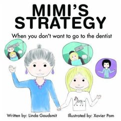 Cover MIMI'S STRATEGY When you don't want to go to the dentist (eBook, ePUB)