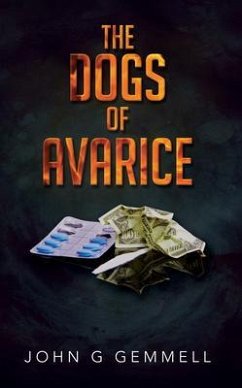 The Dogs of Avarice (eBook, ePUB) - Gemmell, John G