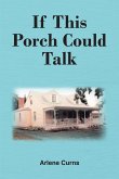 If This Porch Could Talk (eBook, ePUB)