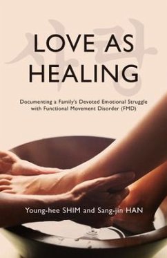 Love As Healing (eBook, ePUB) - Shim, Young-Hee; Han, Sang-Jin