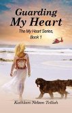Guarding My Heart (eBook, ePUB)