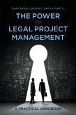 The Power of Legal Project Management (eBook, ePUB)