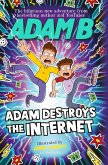 Adam Destroys the Internet (eBook, ePUB)