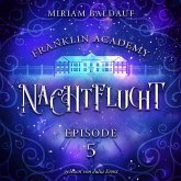 Franklin Academy, Episode 5 - Nachtflucht (MP3-Download)