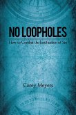 No Loopholes (eBook, ePUB)