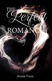 The Perfect Romance (eBook, ePUB)