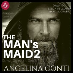 THE MAN'S MAID 2: Gejagt. Gefangen. Geliebt. (MP3-Download) - Conti, Angelina