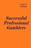 Successful Professional Gamblers (eBook, ePUB)