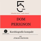 Dom Perignon: Kurzbiografie kompakt (MP3-Download)