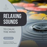 Relaxing Sounds To Calm The Mind (MP3-Download)