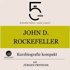 John D. Rockefeller: Kurzbiografie kompakt (MP3-Download)