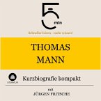 Thomas Mann: Kurzbiografie kompakt (MP3-Download)