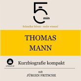 Thomas Mann: Kurzbiografie kompakt (MP3-Download) Thomas Mann: Kurzbiografie kompakt (MP3-Download)