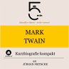 Mark Twain: Kurzbiografie kompakt... - Bild 1
