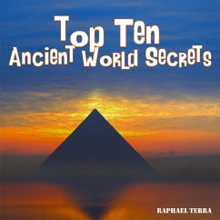 Top Ten Ancient World Secrets (MP3-Download) - Terra, Raphael