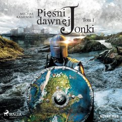 Pieśni dawnej Jonki. Tom I (MP3-Download) - Kamiński, Michał