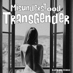 Misunderstood Transgender (MP3-Download) - Terra, Raphael