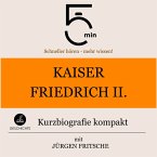 Kaiser Friedrich II.: Kurzbiografie kompakt (MP3-Download)