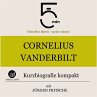 Cornelius Vanderbilt: Kurzbiografie... - Bild 1
