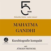 Mahatma Gandhi: Kurzbiografie kompakt (MP3-Download)