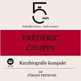 Frédéric Chopin: Kurzbiografie kompakt (MP3-Download)