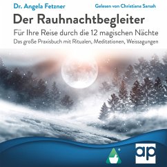 Der Rauhnachtbegleiter (MP3-Download) - Fetzner, Dr. Angela