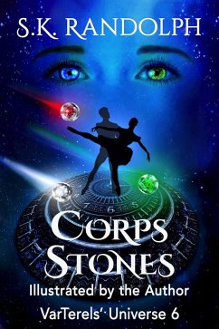 Corps Stones: Illustrated by the Author (VarTerels' Universe, #6) (eBook, ePUB) - Randolph, S. K.