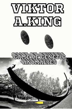 Game of Genetic Anomalies (eBook, ePUB) - King, Viktor A.