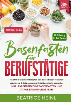 Basenfasten für Berufstätige (eBook, ePUB) - Heinl, Beatrice