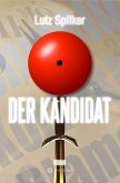 Der Kandidat (eBook, ePUB) Der Kandidat (eBook, ePUB)