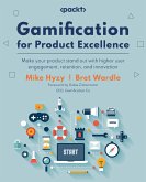 Gamification for Product Excellence (eBook, ePUB)