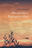 Alkonyatkor, Budapest felett (eBook, ePUB) Alkonyatkor, Budapest felett (eBook, ePUB)