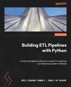 Building ETL Pipelines with Python (eBook, ePUB) - Pandey, Brij Kishore; Schoof, Emily Ro