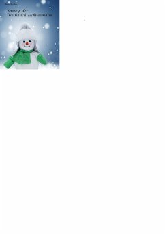 Snowy, der Weihnachtsschneemann (eBook, ePUB) - Steffen, Antje