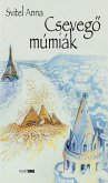 Csevego múmiák (eBook, ePUB) Csevego múmiák (eBook, ePUB)
